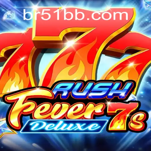 Exploring RushFever7sDeluxe: A Thrilling Slot Experience on 51BB.COM Oficial Slots Brasil