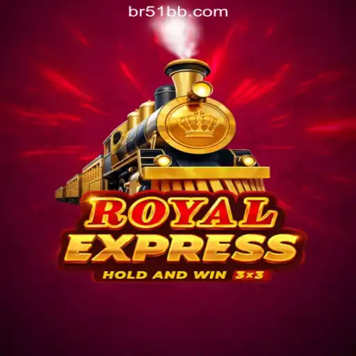 RoyalExpress: An Exciting Journey Through Official Slots Brasil on 51BB.COM